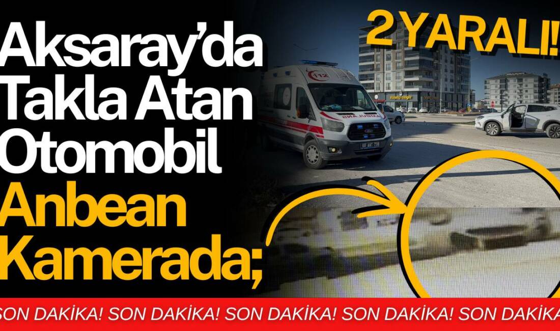 Aksaray Tacin Mahallesi’nde iki aracın çarpışması sonucu otomobil takla attı,