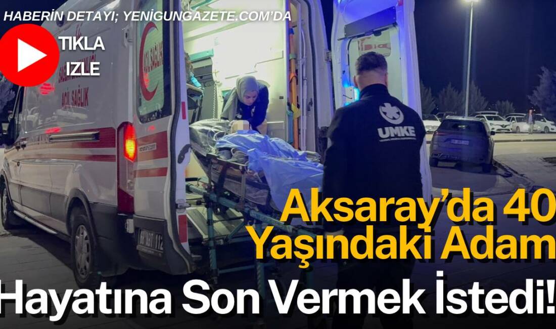 Hamidiye Kırımlı Mahallesi’nde bunalıma giren 40 yaşındaki bir kişi, yakınlarının