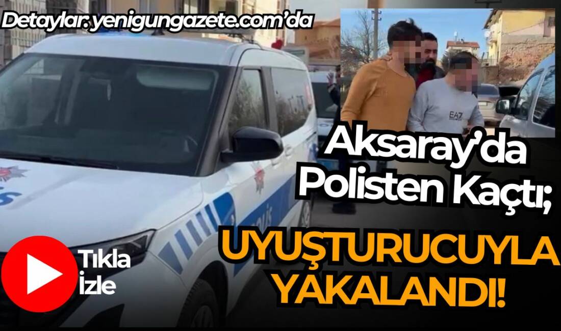 Aksaray’da polisin “dur” ihtarına uymayarak kaçan araç, 20 dakikalık kovalamaca