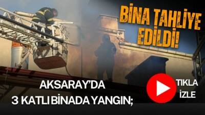 Aksaray’ın Kurtuluş Mahallesi’ndeki 3 katlı binada çıkan baca yangını nedeniyle