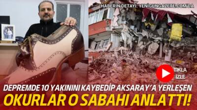 6 Şubat depreminde 10 yakınını kaybeden ve deprem sonrası Aksaray'a