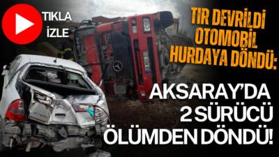 Aksaray’ın Ortaköy ilçesi çevre yolunda otomobilin tır dorsesine çarpması sonucu