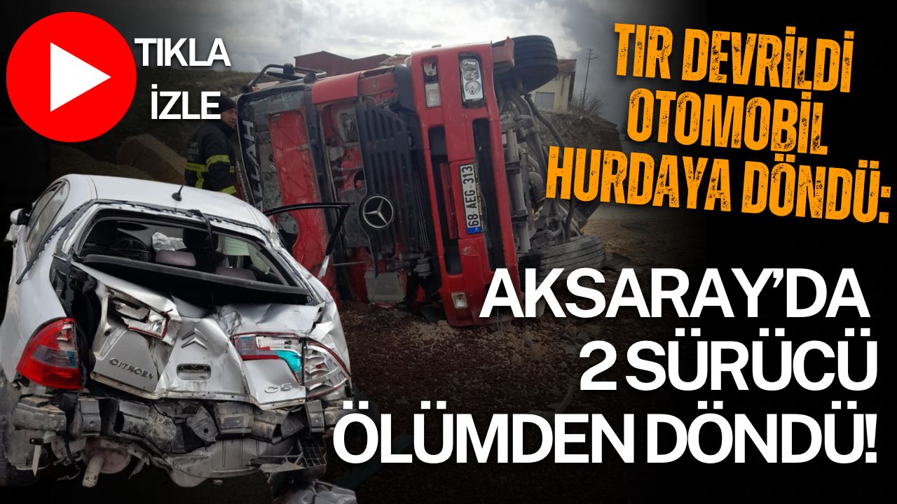 Aksaray’ın Ortaköy ilçesi çevre yolunda otomobilin tır dorsesine çarpması sonucu