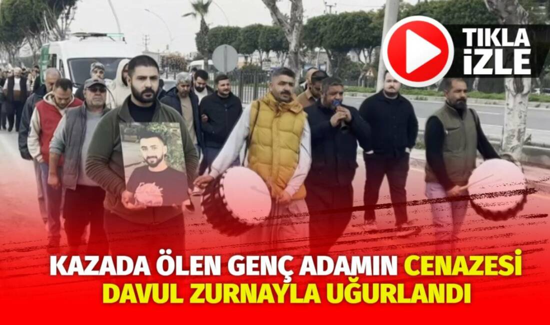 Mersin’in Tarsus ilçesinde motosiklet kazasında hayatını kaybeden genç adamın cenazesi,