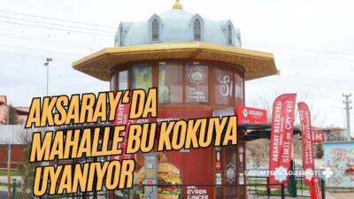 Aksaray’ın Yunus Emre Mahallesi’nde sabahın ilk ışıklarıyla yayılan koku, mahalleliyi