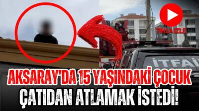 Aksaray’da bunalım sonucu 5 katlı binanın çatısına çıkarak atlamak isteyen