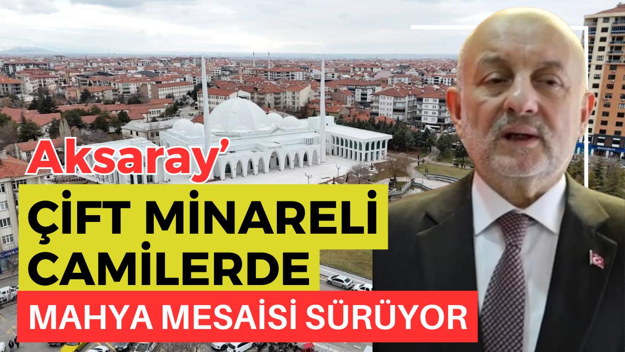 Aksaray İl Müftüsü Veysel Işıldar, Ramazan’da yoğunlaşan mahya çalışmalarının yıl