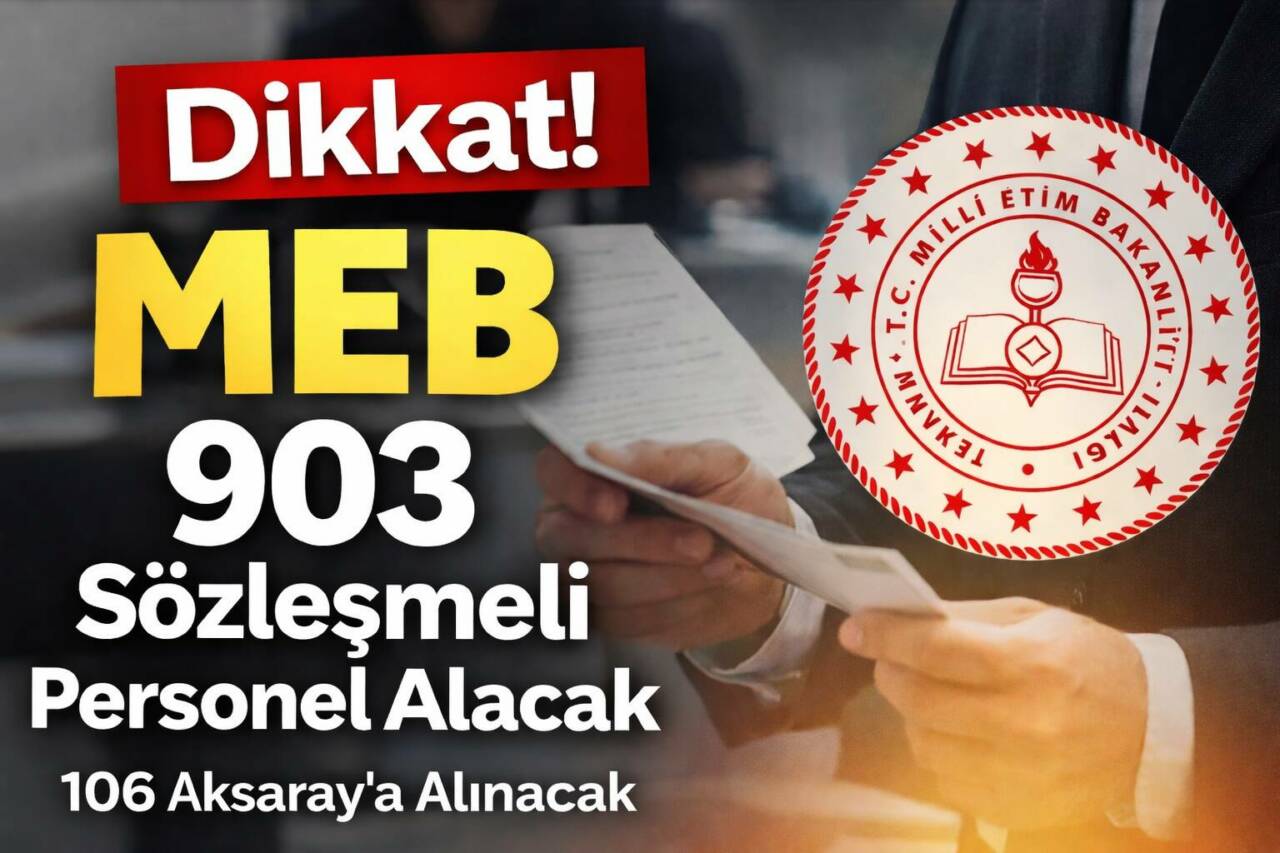 Millî Eğitim Akademisi merkezlerine 903 sözleşmeli personel alınacak; KPSS şartı,