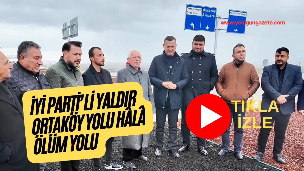 İYİ Parti Genel Başkan Yardımcısı ve Aksaray Milletvekili Turan Yaldır,