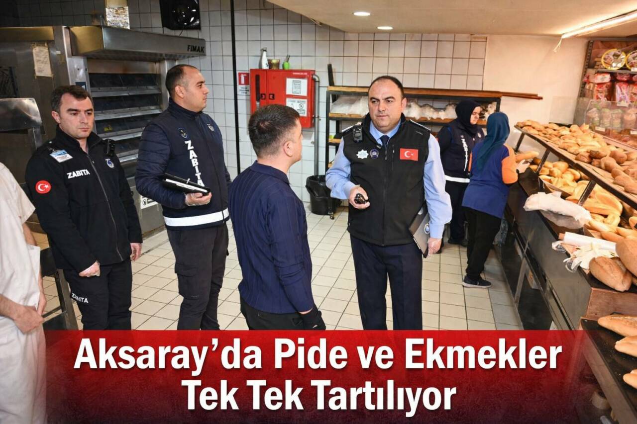 Aksaray Belediyesi Zabıta Müdürlüğü ekipleri, Ramazan ayı boyunca fırın ve