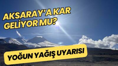 Aksaray ve ilçelerinde hava parçalı ve çok bulutlu olacak; yüksek