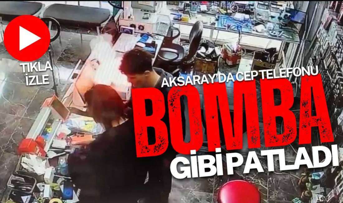 Taşpazar Mahallesi’nde bir cep telefonu tamiri sırasında meydana gelen patlamada