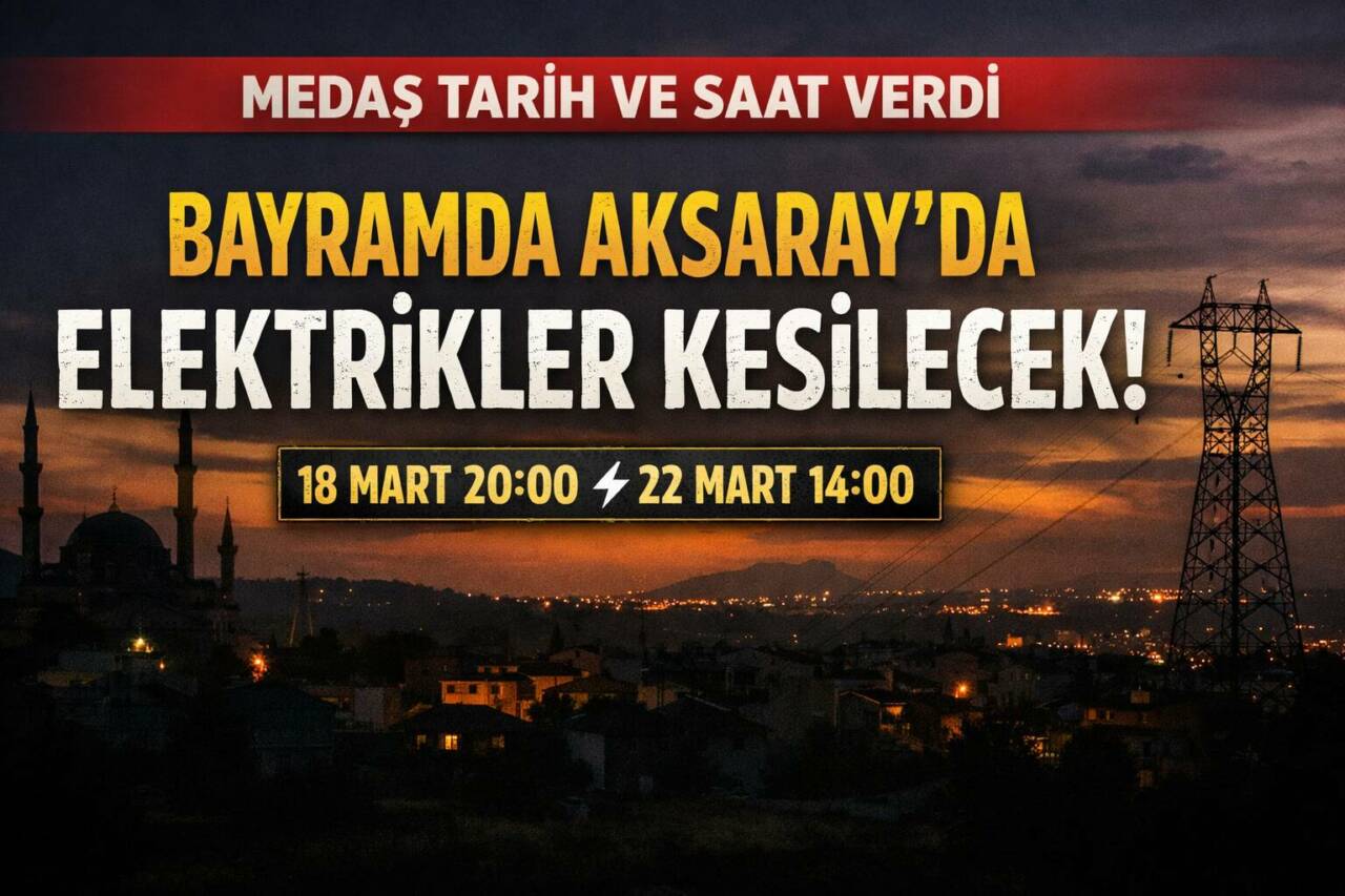MEDAŞ Aksaray İşletmesi, bayram süresince bakım ve onarım çalışmaları nedeniyle