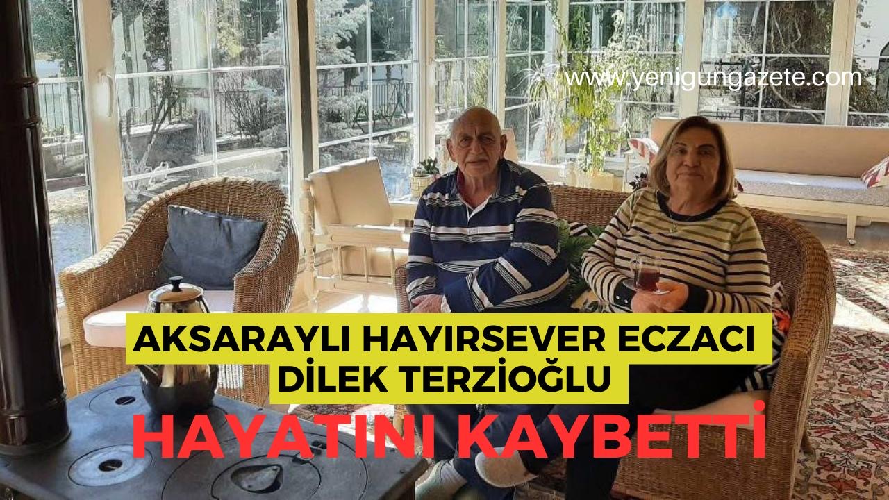Aksaray’da yardım faaliyetleriyle tanınan eczacı Dilek Terzioğlu (82), sabah saatlerinde