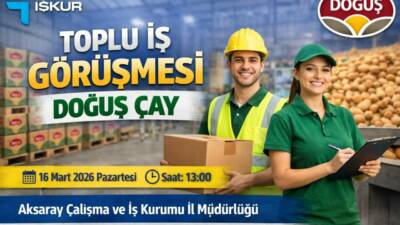 İŞKUR aracılığıyla Doğuş Çay bünyesinde çalıştırılmak üzere depo görevlisi alımı