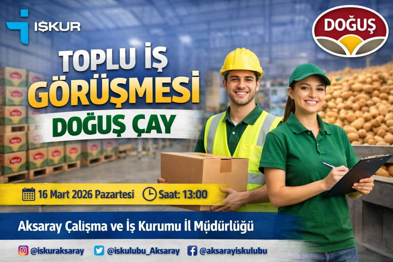 İŞKUR aracılığıyla Doğuş Çay bünyesinde çalıştırılmak üzere depo görevlisi alımı