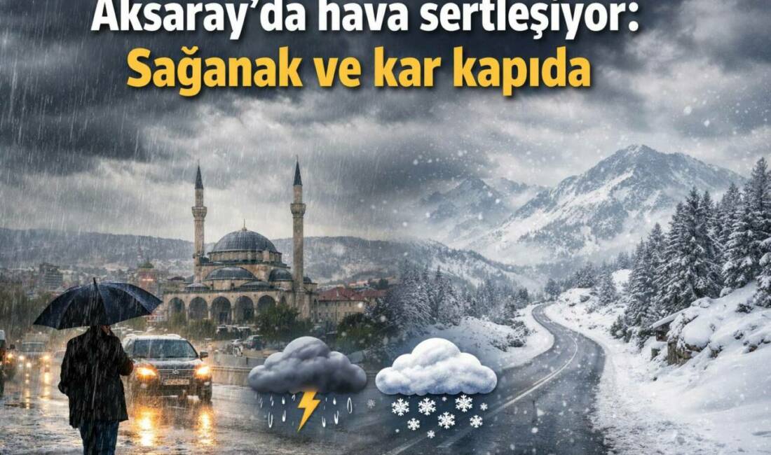 Meteoroloji, Aksaray genelinde aralıklı sağanak yağış beklendiğini, yüksek kesimlerde ise