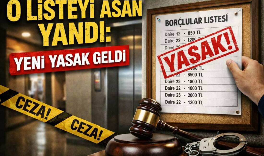 KVKK’nın yayımladığı ilke kararıyla apartman ve site yönetimlerinin borç listelerini