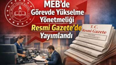 Millî Eğitim Bakanlığı personelinin görevde yükselme, unvan değişikliği ve yer