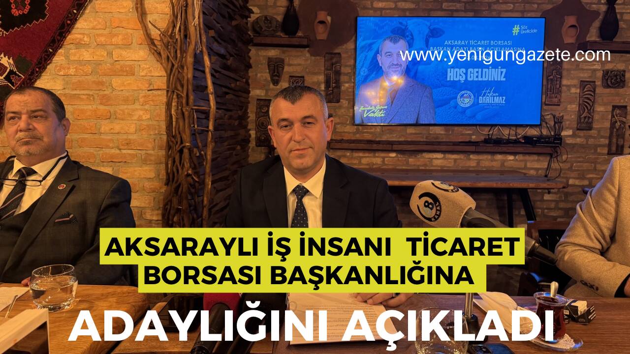 Aksaray’da et ve hayvan yetiştiriciliği yapan iş insanı Hakan Darılmaz,