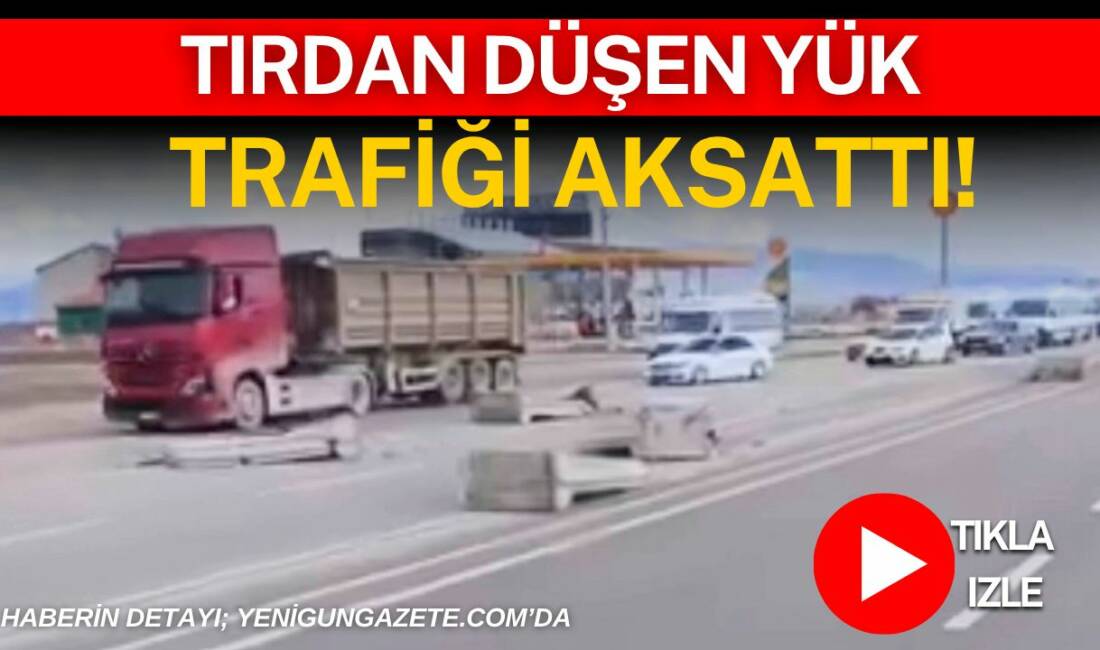 Aksaray Yavuz Sultan Selim Mahallesi’nde tır dorsesinden yola düşen yük