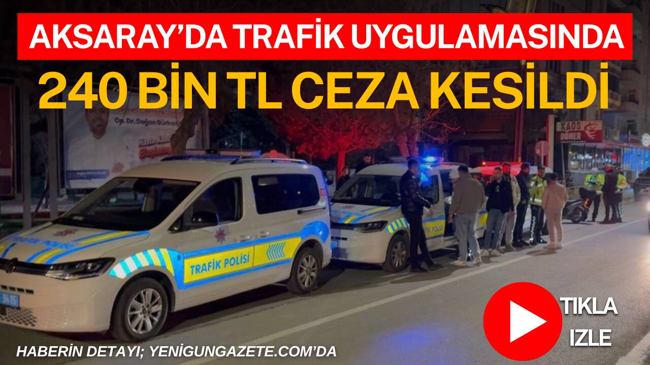 Aksaray İl Emniyet Müdürlüğü ekiplerinin Kafeler Caddesi’nde gerçekleştirdiği denetimde ehliyetsiz