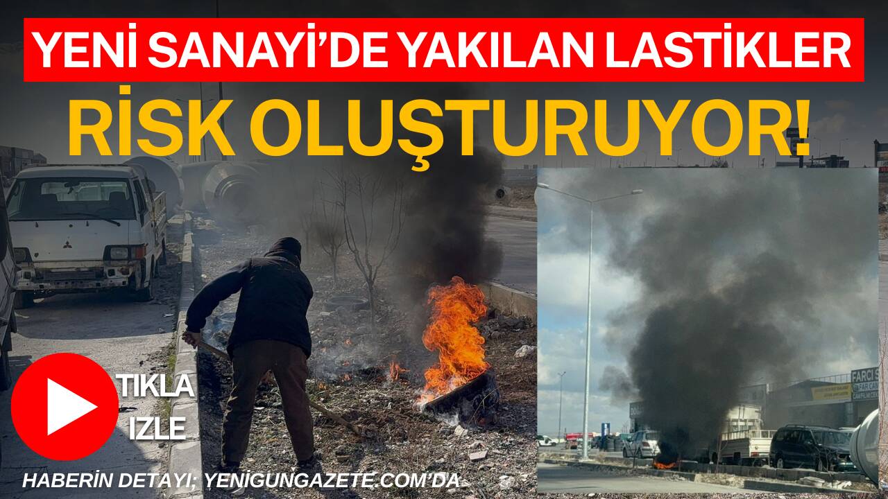 Öğle saatlerinde bilinmeyen şahıs veya şahıslar tarafından yakılan lastik çevredeki