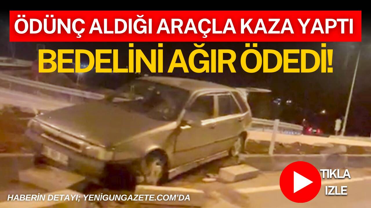 Aksaray Güzelyurt ilçesinde ehliyetsiz sürücü abisinden ödünç aldığı araçla refüje