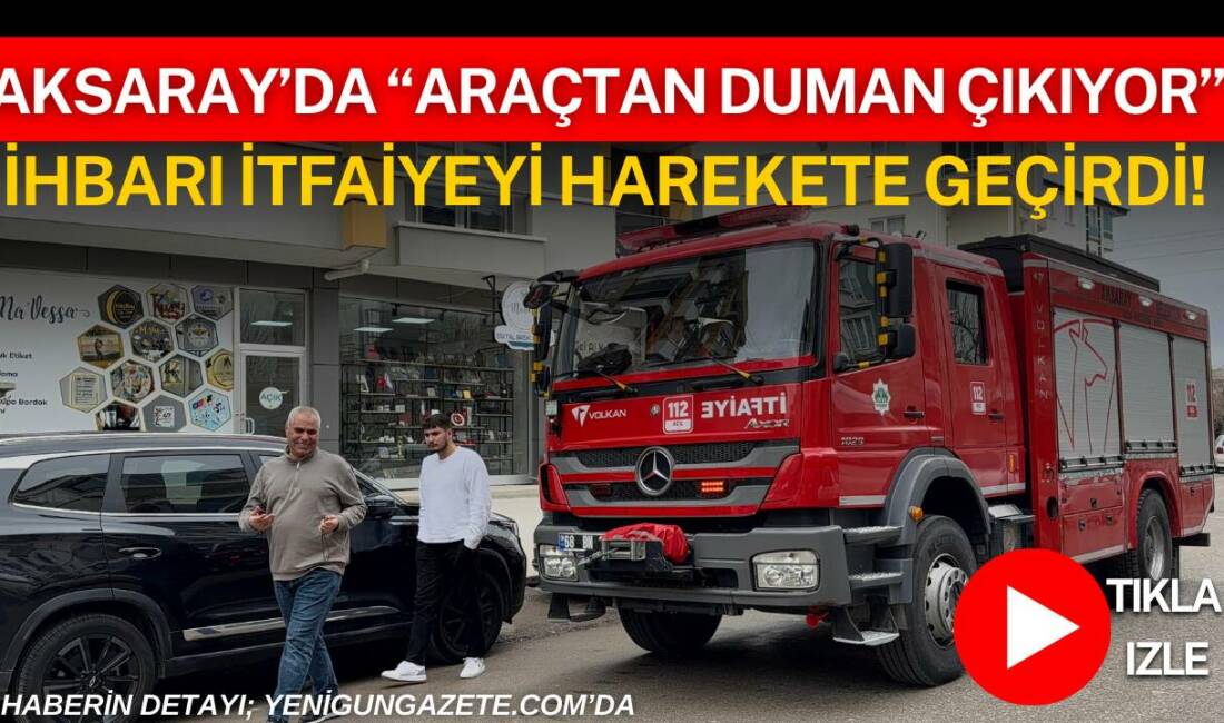 Aksaray’da park halindeki otomobilden duman çıkıyor ihbarı ekipleri harekete geçirdi.