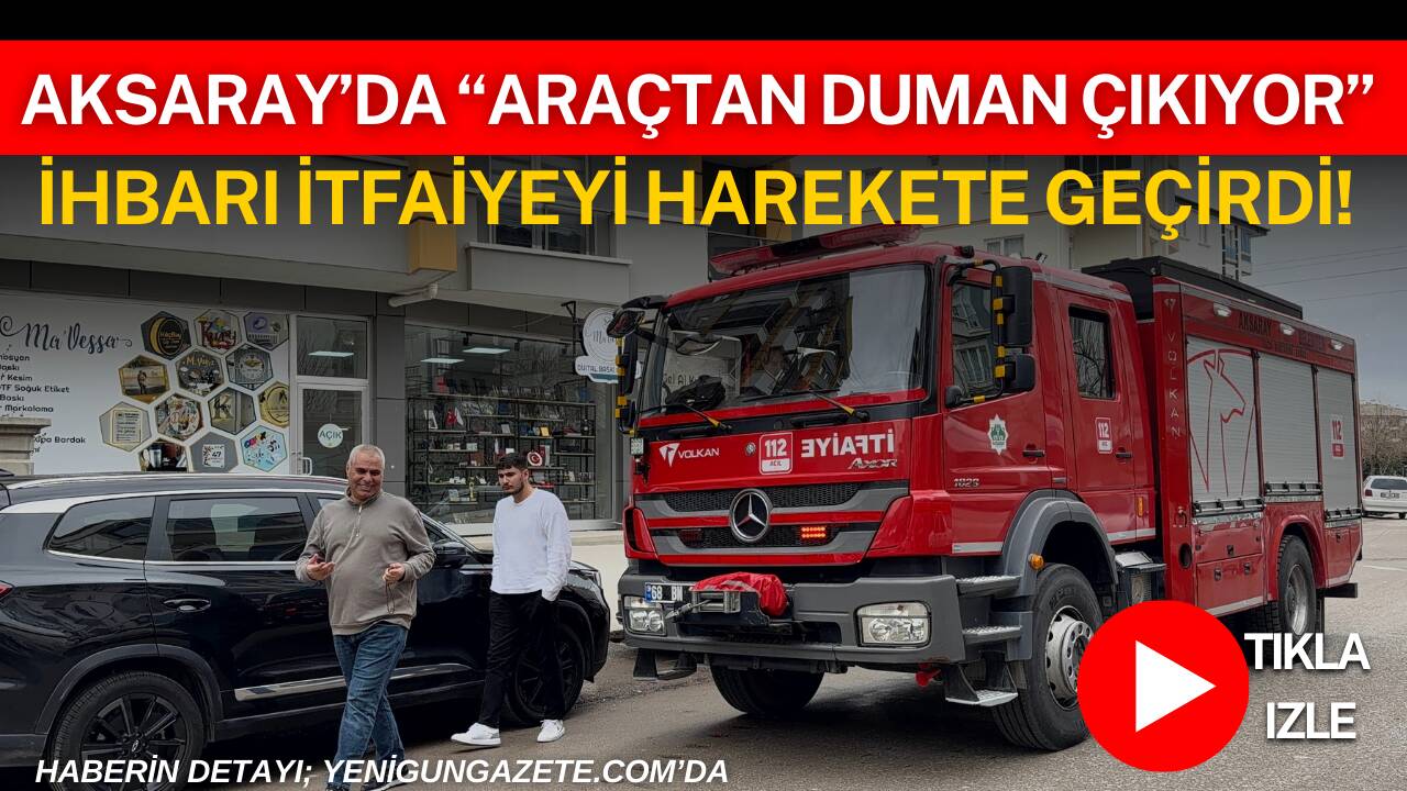 Aksaray’da park halindeki otomobilden duman çıkıyor ihbarı ekipleri harekete geçirdi.
