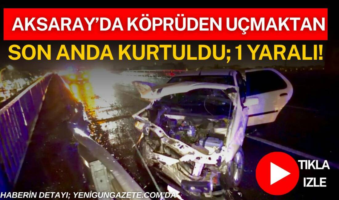 Aksaray Eski sanayi köprüsü üzerinde kontrolden çıkan otomobil bariyere çarparak