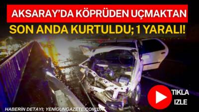 Aksaray Eski sanayi köprüsü üzerinde kontrolden çıkan otomobil bariyere çarparak