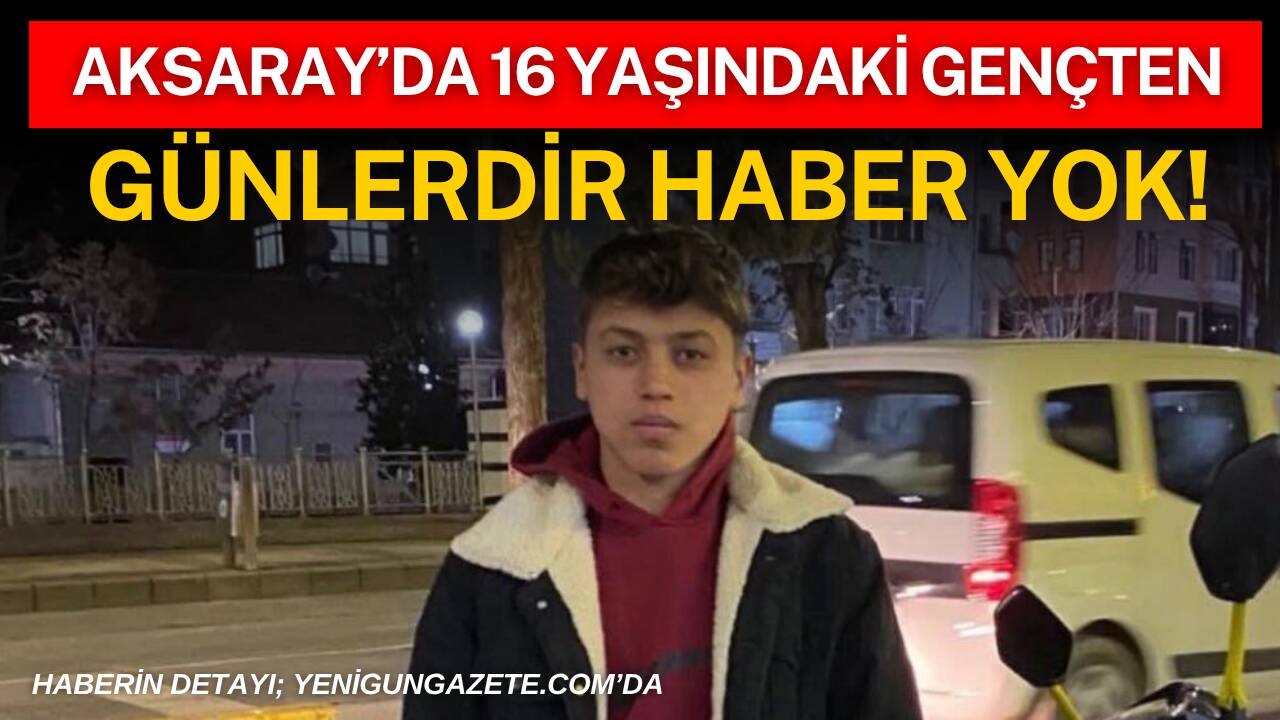 Aksaray Mehmet Akif Ersoy Mahallesi’nde yaşayan 16 yaşındaki Emin Gökçe’den