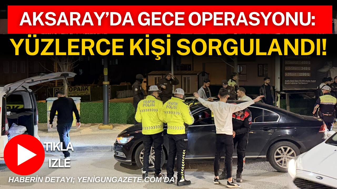 Aksaray Taşpazar Mahallesi Ebulfeyz Elçibey Caddesi’nde akşam saatlerinde gerçekleştirilen uygulamada