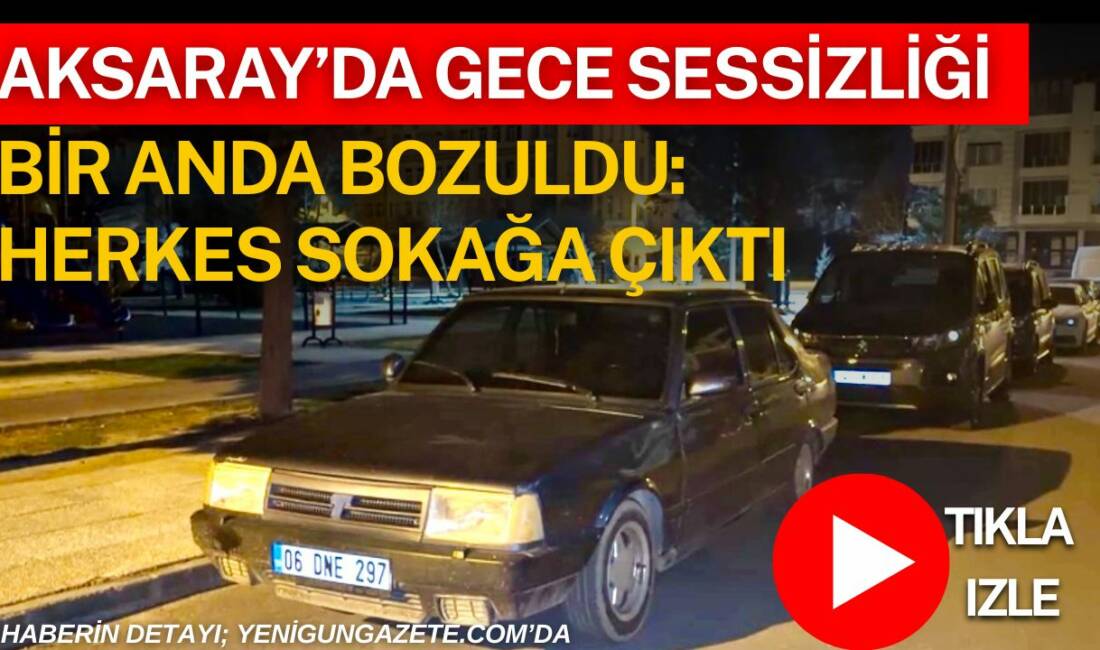Küçük Bölcek Mahallesi’nde park halindeki bir aracın kornasının gece yarısı
