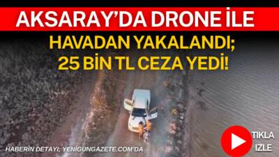 Aksaray’ın Eskil ilçesinde Tuzgölü havzasında drone destekli denetim yapan ekipler,