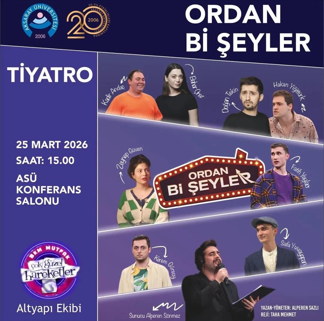 ​Aksaray Üniversitesi (ASÜ) Fen Edebiyat Fakültesi, 20. yıl etkinlikleri kapsamında