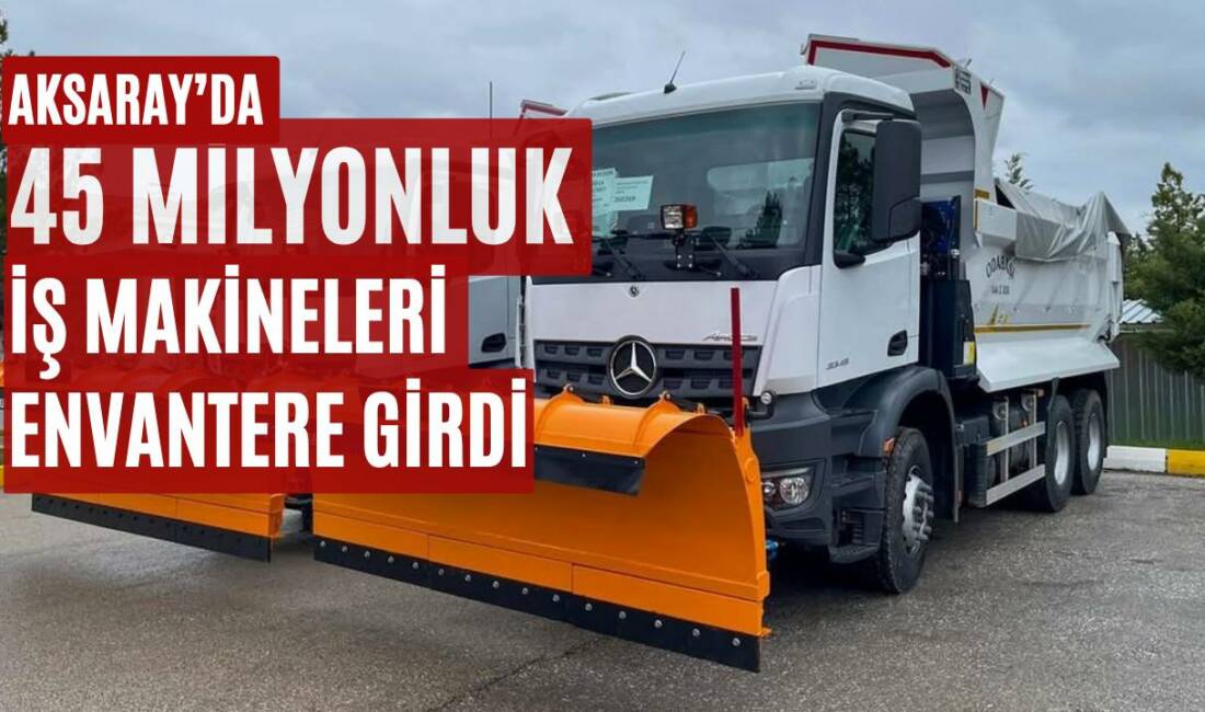 Aksaray İl Özel İdaresi, kırsal altyapı ve hizmet kalitesini artırmak