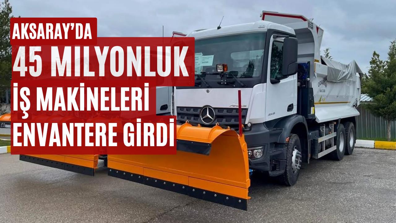 Aksaray İl Özel İdaresi, kırsal altyapı ve hizmet kalitesini artırmak