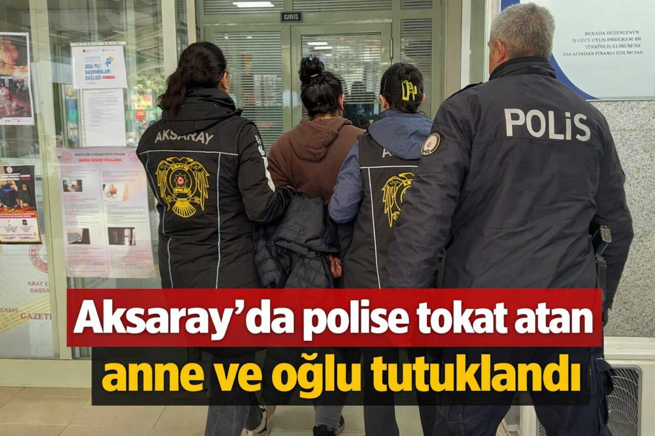 Aksaray’da bıçaklı kavga sonrası hastanede polise saldıran kadın ile oğlu,
