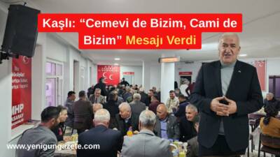 MHP Aksaray Milletvekili Ramazan Kaşlı, teşkilatın geleneksel iftar programında birlik