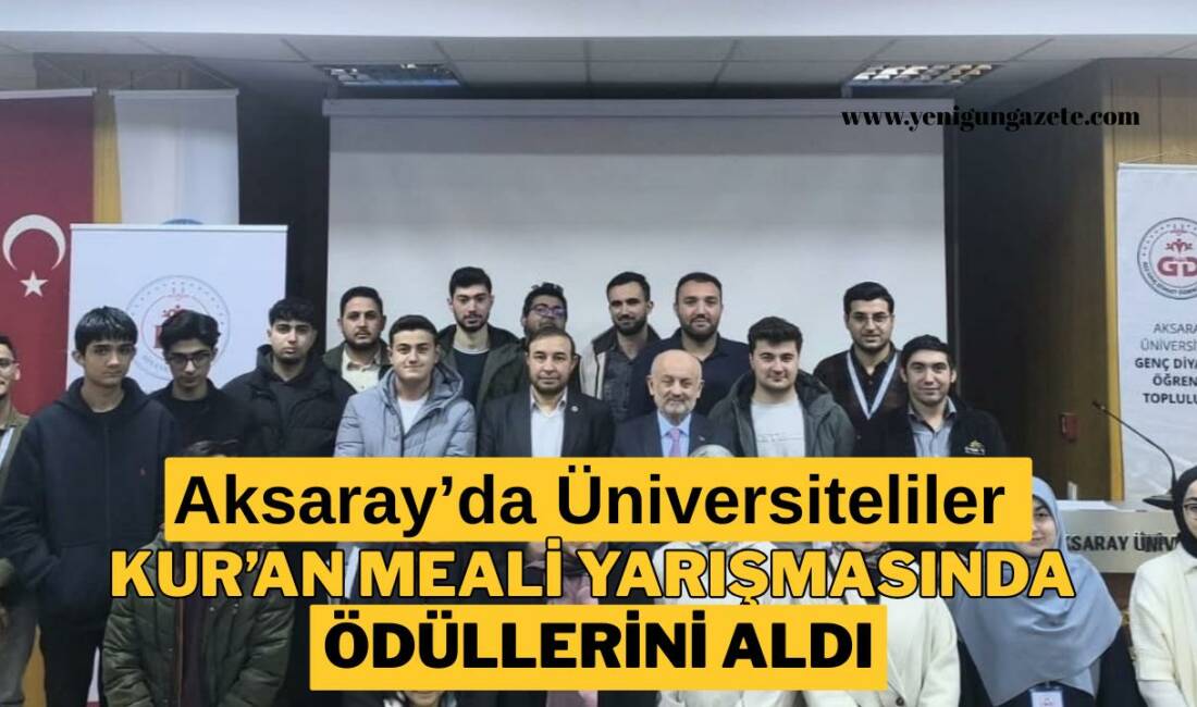 Aksaray Üniversitesi öğrencilerine yönelik düzenlenen “Kur’an-ı Kerim Meali ve Sahabi