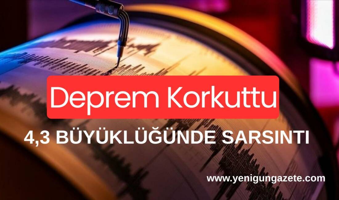 Saat 17.52’de meydana gelen deprem kent genelinde hissedildi; ilk belirlemelere