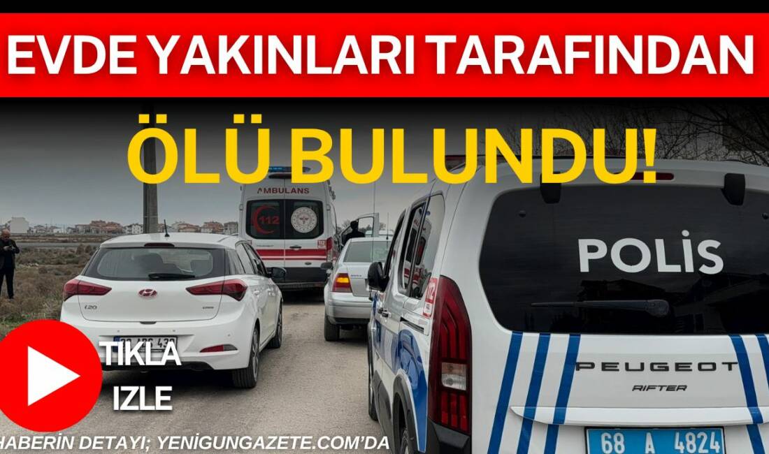 Mehmet Akif Ersoy Mahallesi’nde yaşayan Yılmaz Kara’dan haber alamayan yakınları