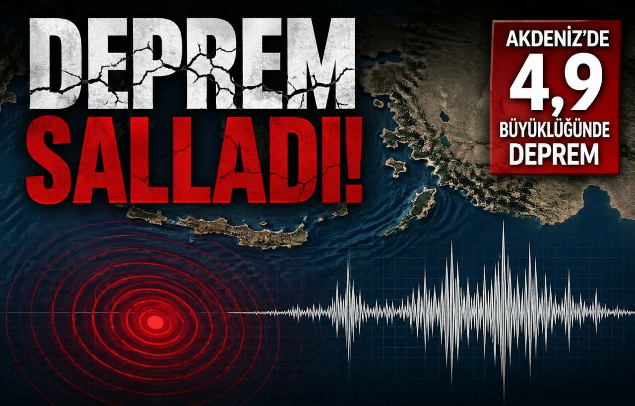 Akdeniz açıklarında saat 22.49’da 4,9 büyüklüğünde deprem meydana geldi, sarsıntı