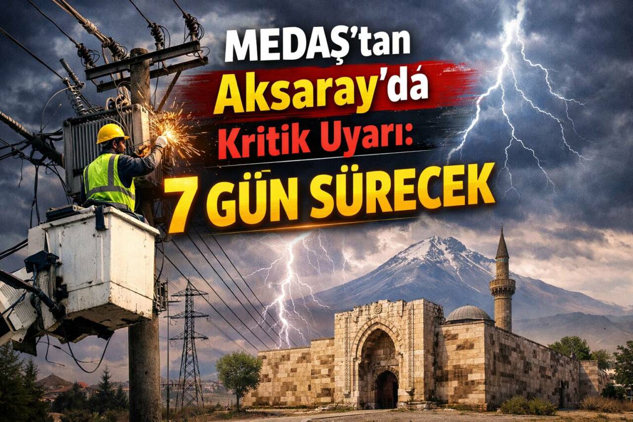MEDAŞ, Aksaray genelinde trafo ekleme ve bakım çalışmaları nedeniyle 20–27