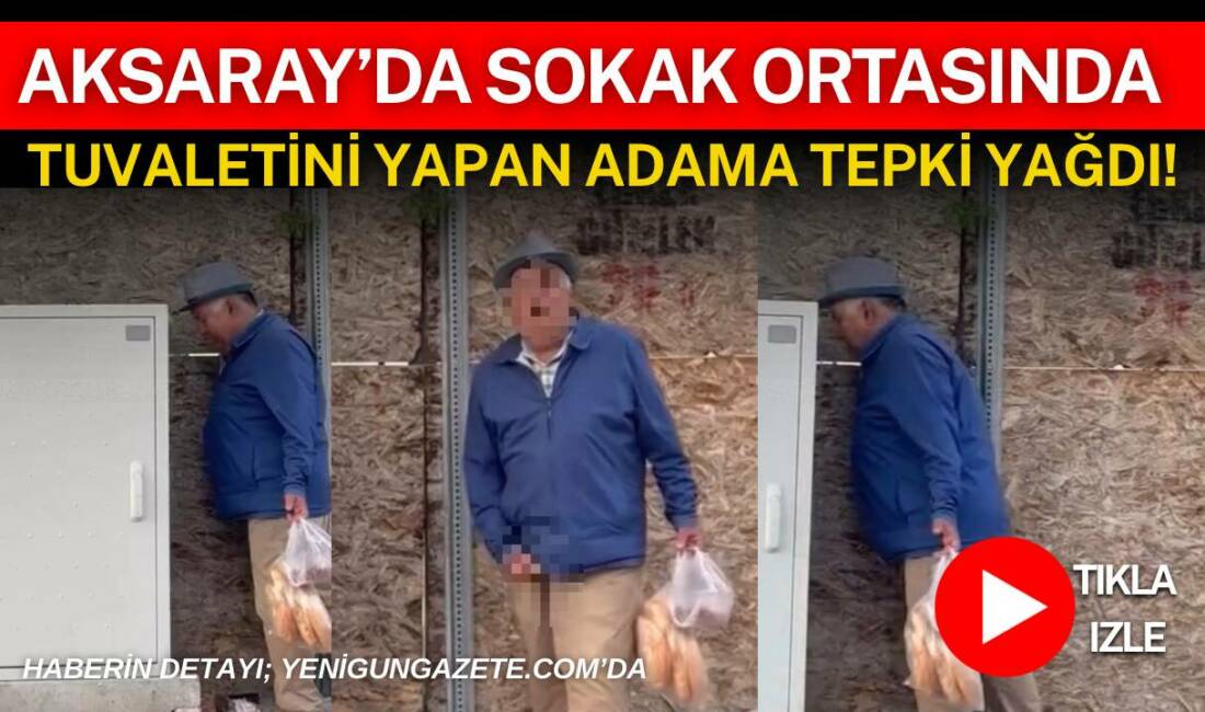 Aksaray’da bir kişi cadde ortasında tuvaletini yaptı; vatandaşlar duruma tepki