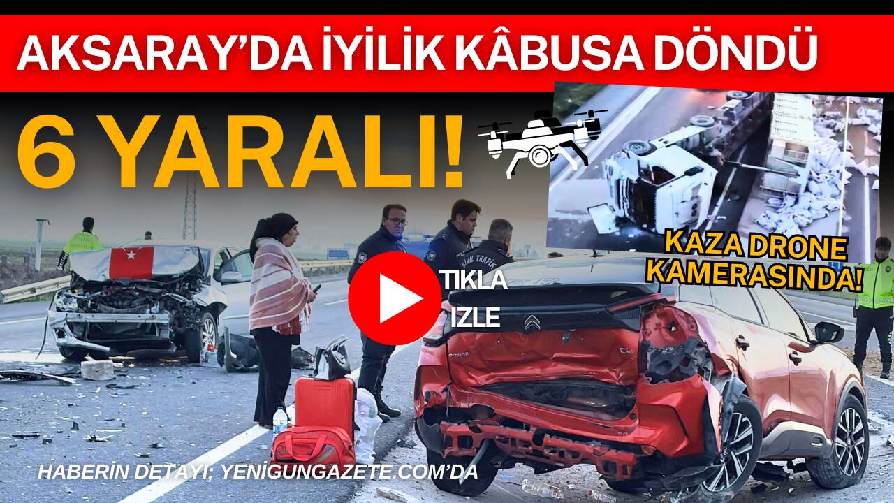 Aksaray’da devrilen tıra yardım için duran otomobil sürücüsüne başka bir