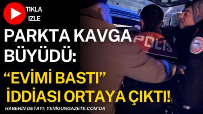 Aksaray’da parkta çıkan kavga sonrası bir kadının “evimi bastı” iddiası