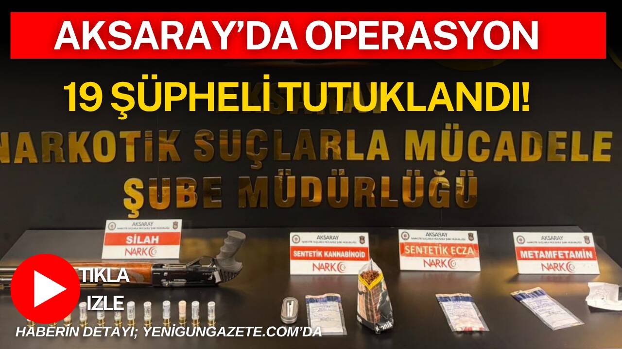 Aksaray Emniyet Müdürlüğü’nün düzenlediği operasyonda çok sayıda uyuşturucu madde, silah
